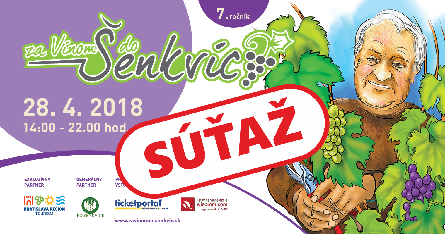 SÚŤAŽ: Vyhrajte lístky na podujatie ZA VÍNOM DO ŠENKVÍC