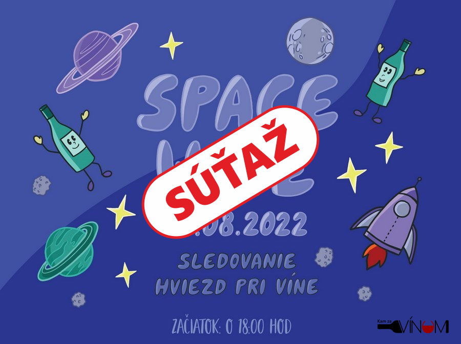 SÚŤAŽ o vstupenky na SPACE WINE