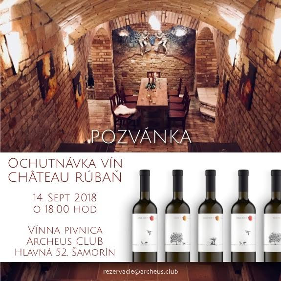 Ochutnávka vín CHÂTEAU RÚBAŇ (14.9.2018)