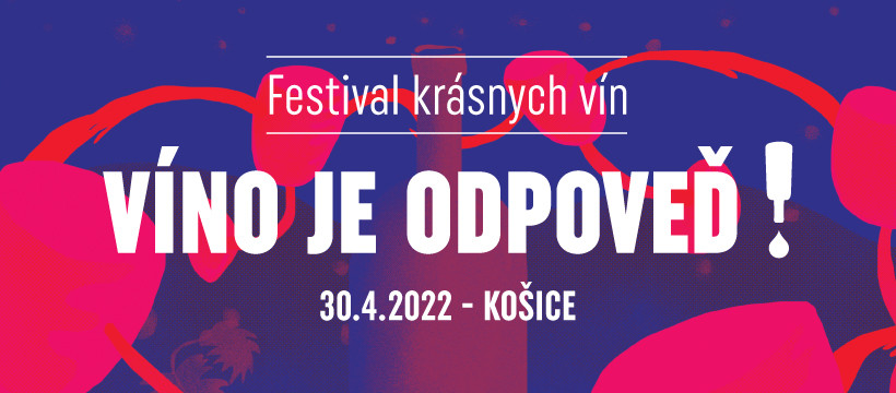 Festival krásnych vín Košice 2022