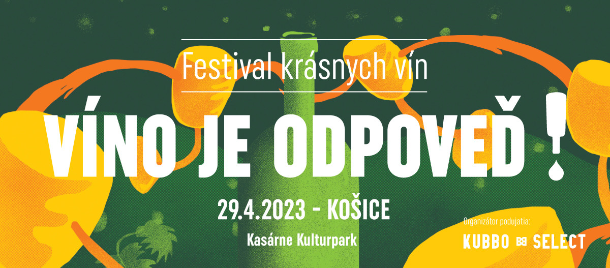 Víno je odpoveď 2023 - festival krásnych vín